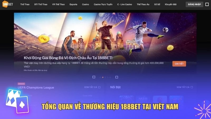 Tìm hiểu chung về thương hiệu cá cược 188BET
