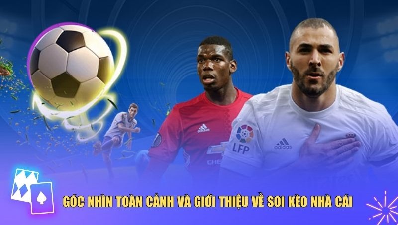 Soi kèo nhà cái là bước phân tích và đánh giá tỷ lệ cược trước mỗi trận đấu