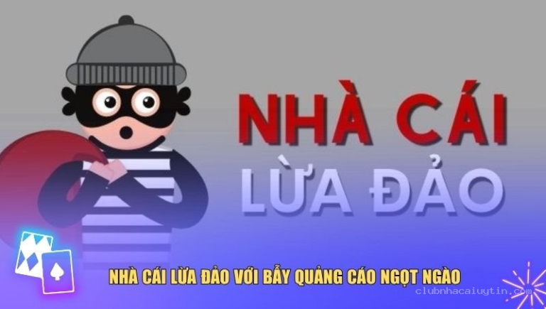 Nhà Cái Lừa Đảo – Những Chiếc Bẫy Mà Người Chơi Cần Tránh Xa