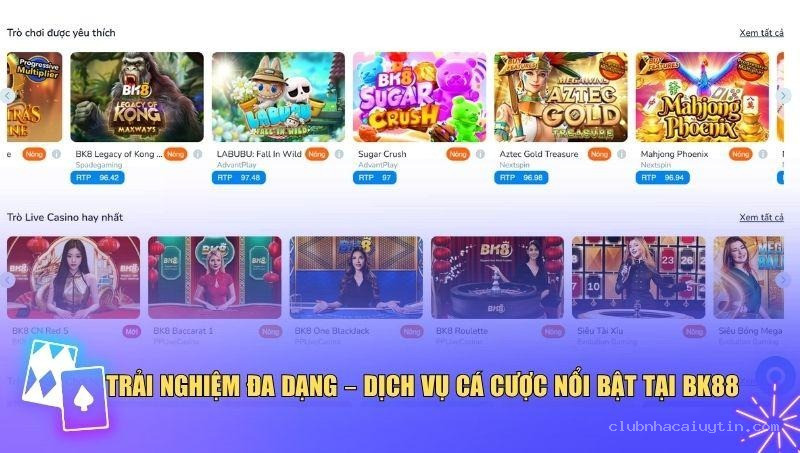 Dịch vụ cá cược nổi bật tại BK88