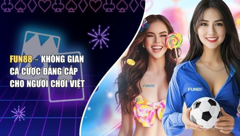 Fun88 – Đánh Giá Nhà Cái Fun88 Uy Tín 2026: Link Vào & Ưu Đãi 150%